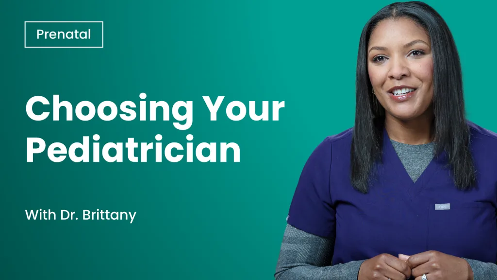 How to Choose a Pediatrician Before Baby Arrives